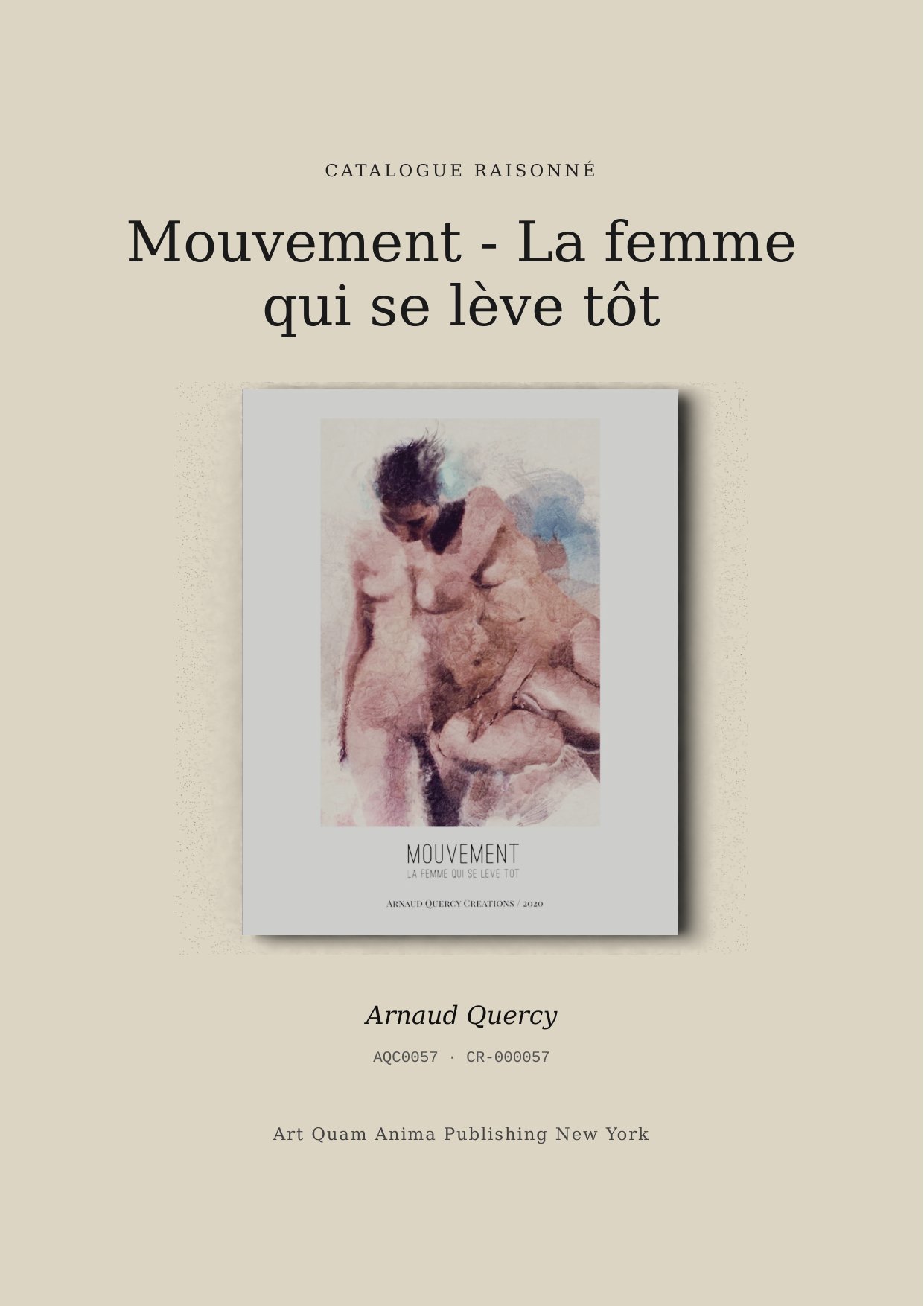 Mouvement - La femme qui se lève tôt