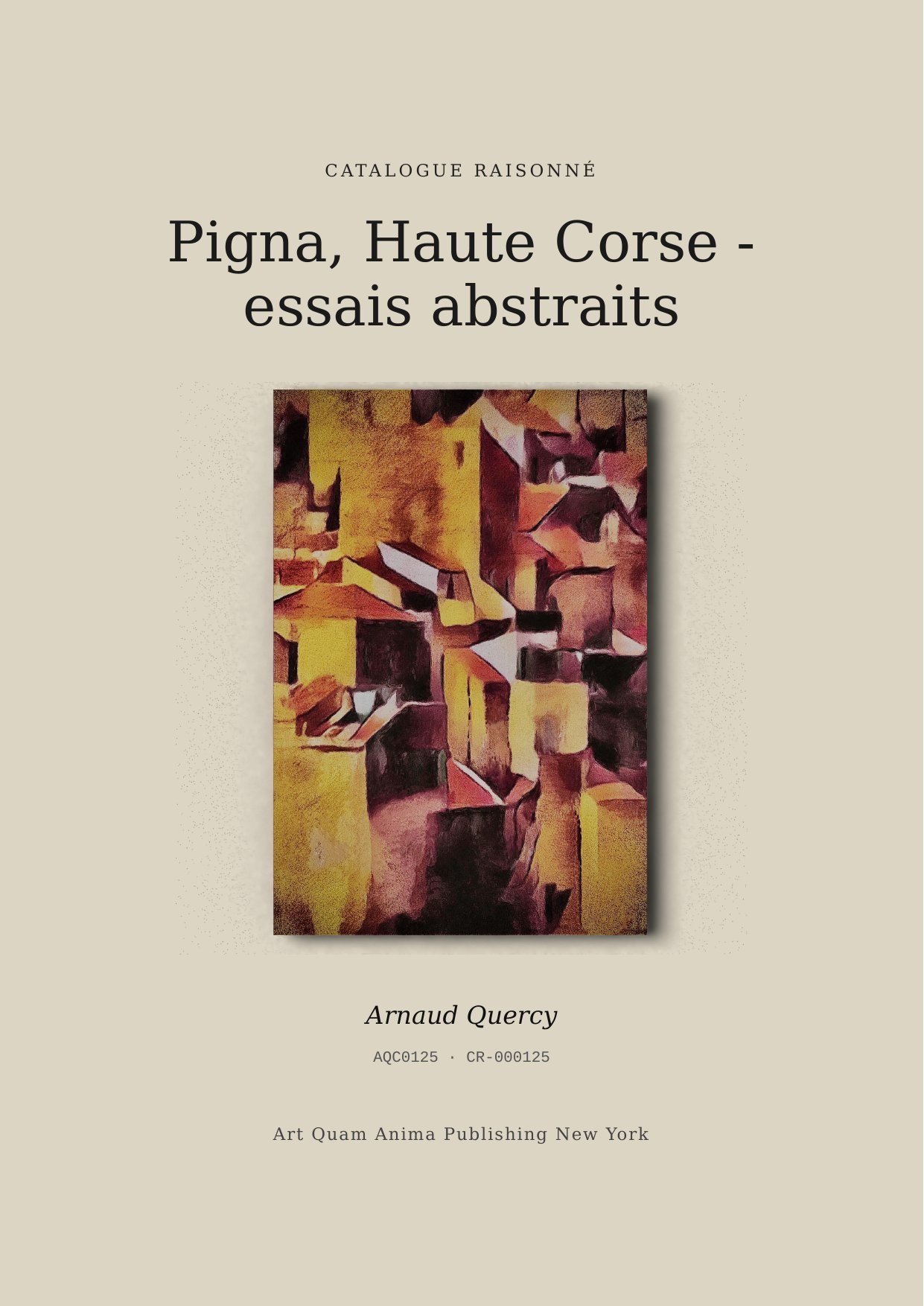 Pigna, Haute Corse - essais abstraits