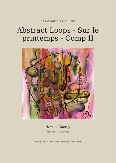 Abstract Loops - Sur le printemps - Comp II