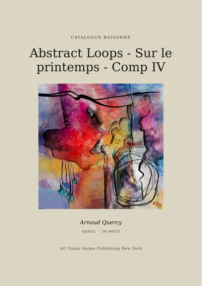 Abstract Loops - Sur le printemps - Comp IV