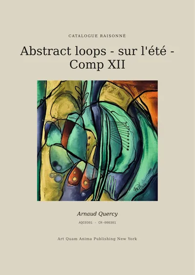 Abstract loops - sur l'été - Comp XII