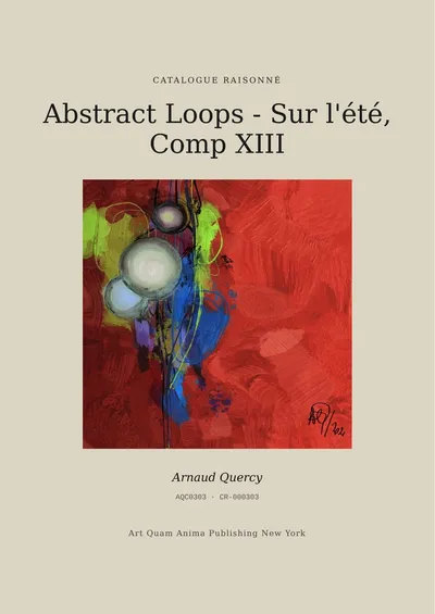 Abstract Loops - Sur l'été, Comp XIII