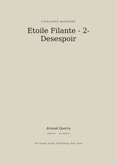 Etoile Filante - 2- Desespoir