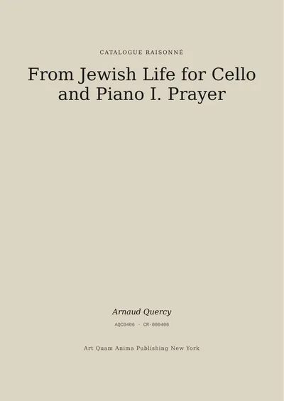 From Jewish Life for Cello and Piano I. Prayer