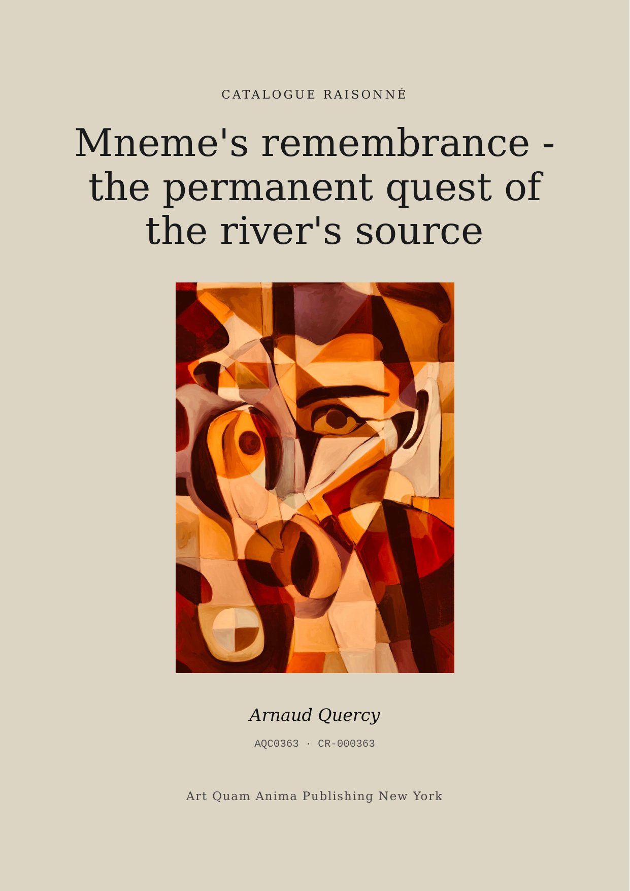 Mneme's remembrance - the permanent quest of the river's source