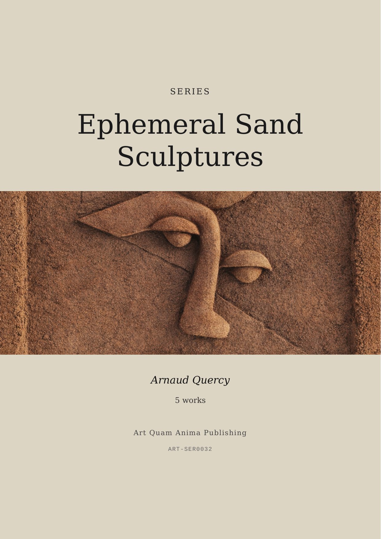 Ephemeral Sand Sculptures 