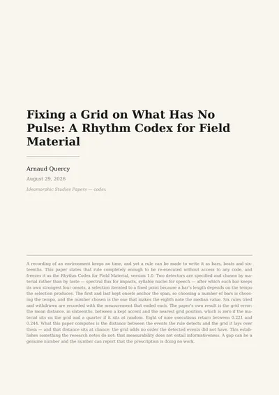 Fixing a Grid on What Has No Pulse: A Rhythm Codex for Field Material