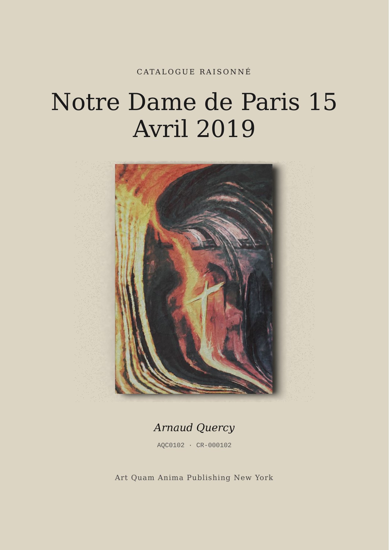 Notre Dame de Paris 15 Avril 2019