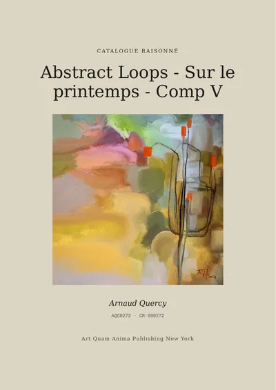 Abstract Loops - Sur le printemps - Comp V
