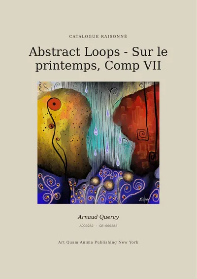 Abstract Loops -  Sur le printemps, Comp VII