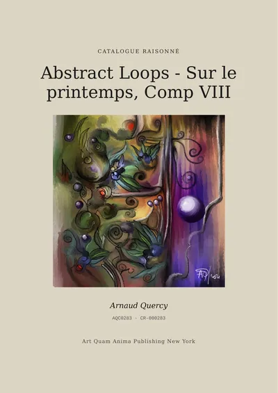 Abstract Loops -  Sur le printemps, Comp VIII
