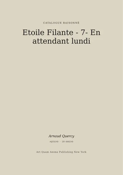 Etoile Filante - 7- En attendant lundi