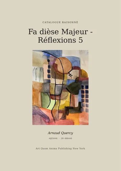 Fa dièse Majeur - Réflexions 5