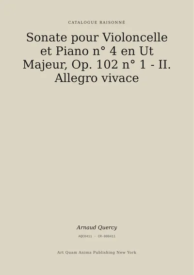 Sonate pour Violoncelle et Piano n° 4 en Ut Majeur, Op. 102 n° 1 - II. Allegro vivace