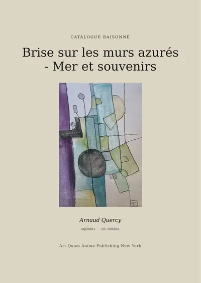 Brise sur les murs azurés - Mer et souvenirs