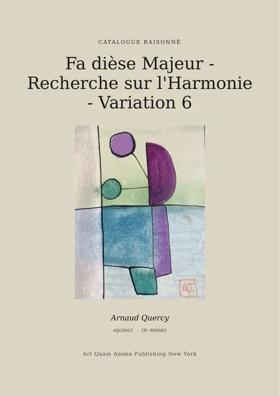 Fa dièse Majeur - Recherche sur l'Harmonie - Variation 6