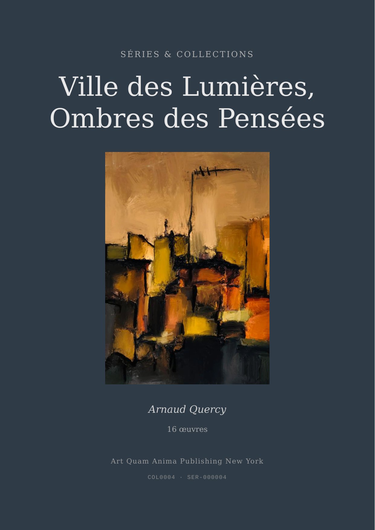 Ville des Lumières, Ombres des Pensées
