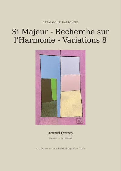 Si Majeur - Recherche sur l'Harmonie - Variations 8