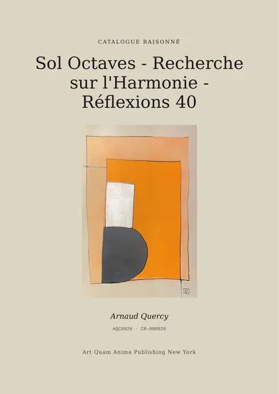 Sol Octaves - Recherche sur l'Harmonie - Réflexions 40
